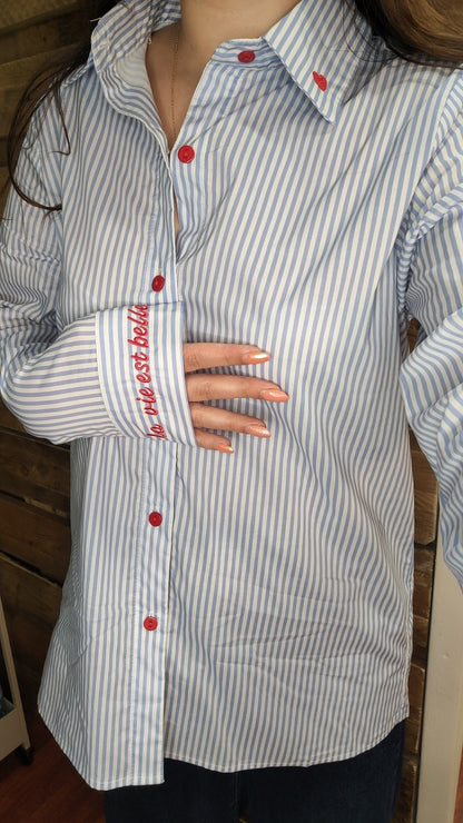 Chemise La vie est Belle